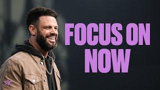 The Future Isn’t Your Problem… This Is | Steven Furtick