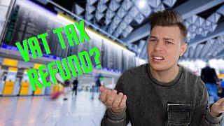  VAT TAX REFUND? EVERYTHING YOU NEED TO KNOW | SAVE ON LUXURY!