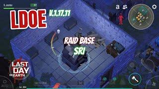 LDOE | Raid Base SRI  - Last Day On Earth