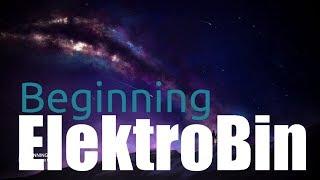 ElektroBin - Beginning