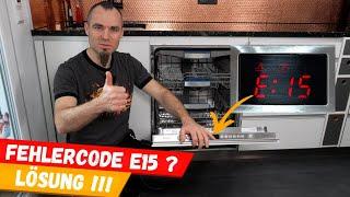 Dishwasher E15 error with error code E15, F15, E3100, E31:00 - Repair manual