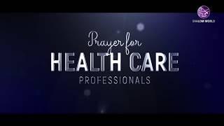 Prayer for Healthcare Professionals | Health For All | Shalom World