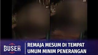 Dunia Serasa MIlik Berdua, Sepasang Remaja Cuek Mesum di Tempat Umum! | Buser