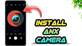 ANX Camera - How to Install [working] MIUI Camera on any Device | Any AOSP ROM ?