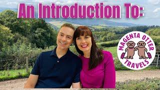 Introduction to Magenta Otter Travels #anglophile #emptynesters #britishculture