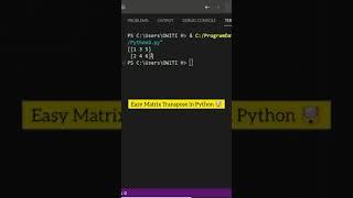 How To Transpose A Matrix with Python(Easy) #pythonprogramming