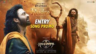 Rudra Entry Song Promo | Kannappa | Prabhas, Manchu Vishnu | Kajal | Mohan Babu | Akshay Kumar