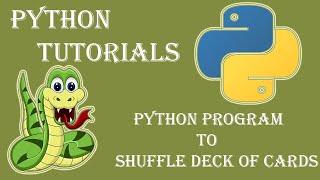 How to Create a Program to Shuffle Deck of Cards using Python language