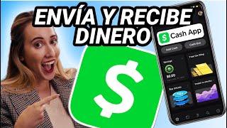 ¿Cómo usar Cash App en 2024? Guía completa para ENVIAR y RECIBIR dinero 