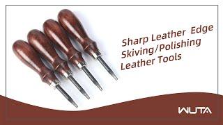 Sharp Leather  Edge Skiving/Polishing Leather Tools | WUTA