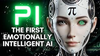 Meet 'Pi': The New Empathetic AI That Will Blow Your Mind