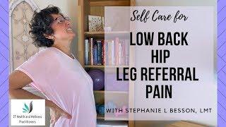 How to Relieve Low Back, Hip, & Leg Referral Pain