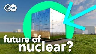 Why people want to put small nuclear reactors everywhere