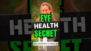 Natural Eye-Healing Secrets | Tips from Dr. Barbara O’Neill