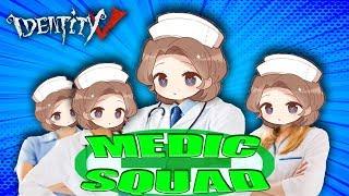 🞧MEDIC SQUAD🞧 Identity V Feat. Blueracecar53