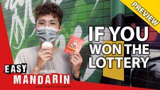 If the Taiwanese Won the Lottery (Preview) | Easy Mandarin 64