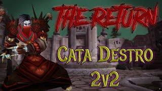 The Return: Cataclysm Destro 2v2 | Cata Classic Area | Destro PvP Montage