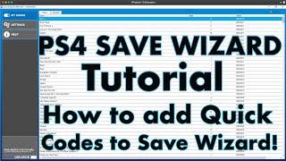 PS4 Save Wizard Tutorial - How to Add Quick Codes to Save Wizard!