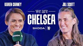  LIVE with Karen Carney and Jill Scott | S2 EP 7 | We Are Chelsea Podcast