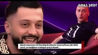 Gjesti shpreson të fitojë Big Brotherin: Kam luftuar për këtë vend, sa daj@kun e hëngra prej G Banit