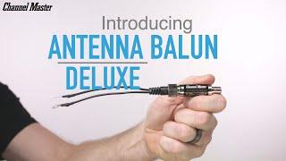 Channel Master | Introducing the Antenna Balun Matching Transformer Deluxe [CM-3203]