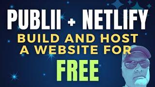 Build & Host Your Blog for FREE with Publii CMS & Netlify