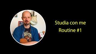 Routine giornaliera per chitarristi | Studia con me chitarra | Ep. #1