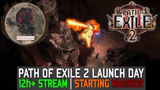 Path of Exile 2 Launch Day! | Starting Warrior | Theorycrafting build as we go :)