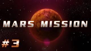 Mars Mission #3