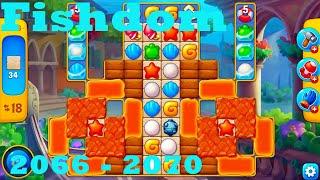 Fishdom Level 2066 - 2070 HD Walkthrough | 3 - match game | gameplay | android | ios | pc | app