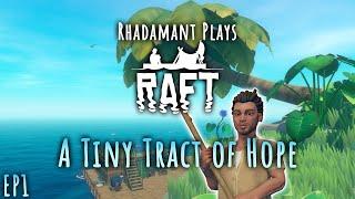 Raft Hard Mode - A Tiny Tract of Hope // EP1