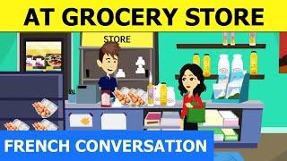 Dialogue en Français à l'épicerie - Conversation at Grocery Store - French with Tama lesson 19