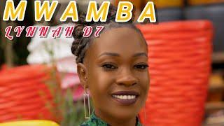 LYNNAH D7- MWAMBA(official music video) 4k quality