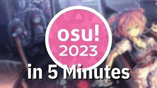 osu!2023 in 5 Minutes