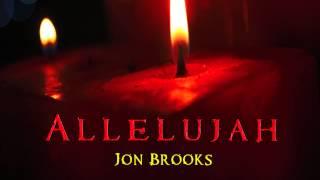 Allelujah - Jon Brooks - Dramatic and inspirational music building to a powerful climax