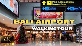 I Gusti Ngurah Rai International Airport - Walking Tour Departure Terminal - 4K 