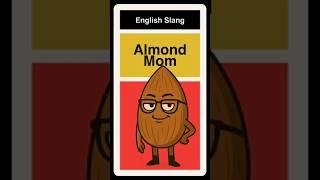 Almond Mom – What This Slang Really Means! 