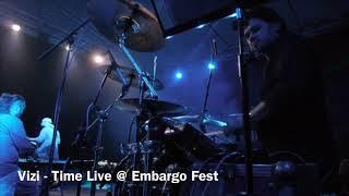 Vizi - Time Live @ Embargo Fest