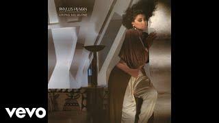 Phyllis Hyman - What You Won't Do for Love (Official Audio)