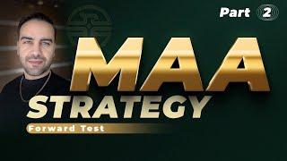 MAA strategy (part2) @fenefx forward test