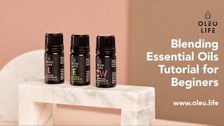 OLEU LIFE - How to blend essential oils tutorial