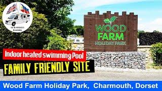 Wood Farm Holiday Park, Charmouth, Dorset.