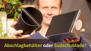 Sudschublade oder Abschlagbehälter – Was ist besser?