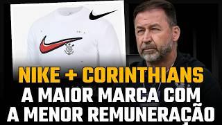 CORINTHIANS + NIKE, A MAIOR MARCA COM A MENOR REMUNERAÇÃO | PARCERIA ATUAL PRECISA DE AJUSTES