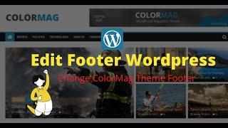 How to Change ColorMag Theme Footer - Wordpress Change Footer