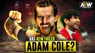 Why Adam Cole's AEW Run Has Been a Failure So Far