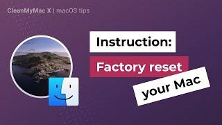How to factory reset your Mac