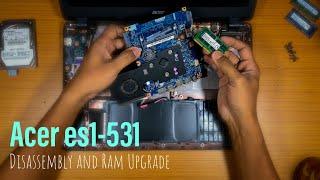 Acer es1-531 Disassembly and Ram Upgrade