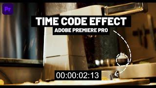 Time Code Effect | Adobe Premiere Pro 2022