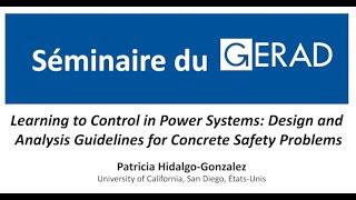 Learning to Control in Power Systems: Design and Analysis Guidelines for Concrete Safety Problems